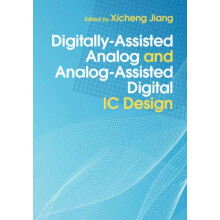 DigitallyAssisted Analog and AnalogAssisted Digital IC Design Hardcove