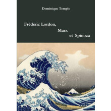 Frederic Lordon Marx et Spinoza by Dominique Temple Paperback Book