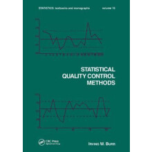 Statistical Quality Control Methods by Irving W. Burr Paperback Book