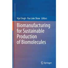 Biomanufacturing for Sustainable Production of Biomolecules Hardcover