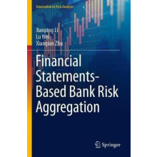Financial StatementsBased Bank Risk Aggregation by Jianping Li Paperba