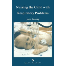 Nursing the Child with Respiratory Problems by Joan Ramsay Paperback B