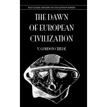 Dawn Of European Civilization by V. Gordon Childe Hardcover Book