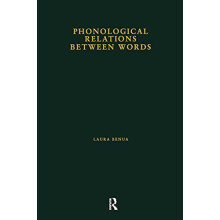 Phonological Relations Between Words by Laura Benua Hardcover Book