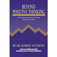 Beyond Positive Thinking A NoNonsense Formula for Getting the Results