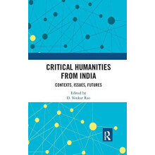 Critical Humanities from India Contexts Issues Futures Paperback Book
