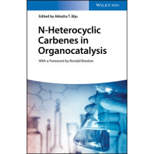 NHeterocyclic Carbenes in Organocatalysis by Akkattu T. Biju Hardcover