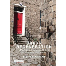 Urban Regeneration A Manifesto for transforming UK Cities in the Age o