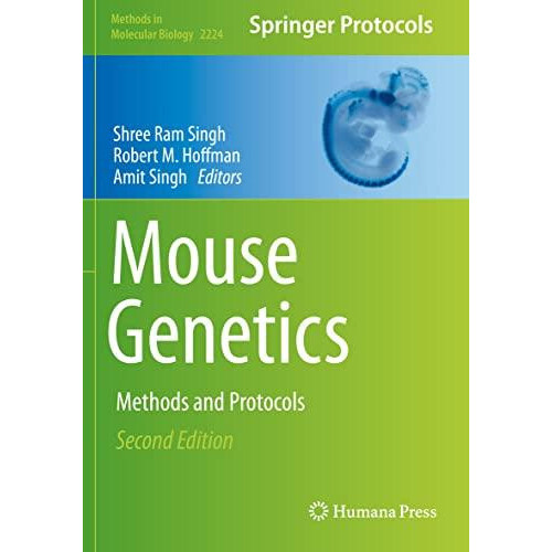 Mouse Genetics Methods and Protocols Paperback Book