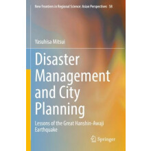 Disaster Management and City Planning Lessons of the Great HanshinAwaj