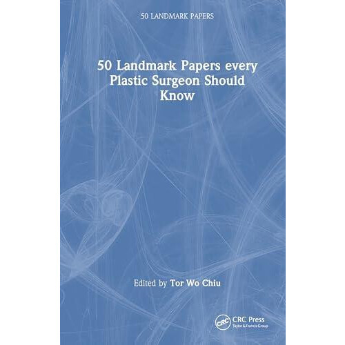 50 Landmark Papers every Plastic Surgeon Should Know Hardcover Book