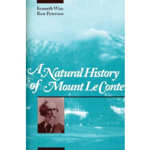 A Natural History of Mount Le Conte by Kenneth Wise Paperback Book