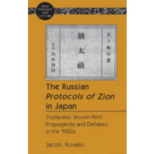 The Russian Protocols of Zion in Japan YudayakaJewish Peril Propaganda