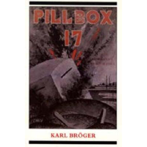 Pillbox 17 by Broger Karl Broger Paperback Book