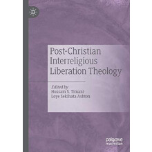 PostChristian Interreligious Liberation Theology Paperback Book