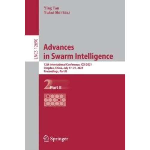 Advances in Swarm Intelligence 12th International Conference ICSI 2021