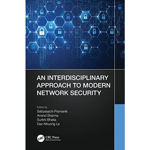 An Interdisciplinary Approach to Modern Network Security Paperback Boo