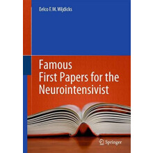 Famous First Papers for the Neurointensivist by Eelco F.M. Wijdicks Pa