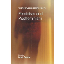 The Routledge Companion to Feminism and Postfeminism Paperback Book