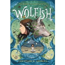 Wolfish by Christiane M. Andrews Hardcover Book