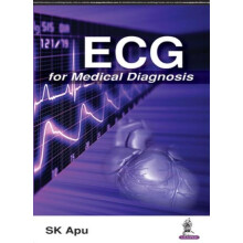 ECG for Medical Diagnosis by SK Apu Paperback Book