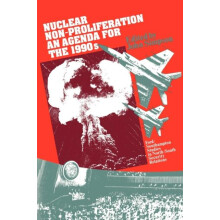 Nuclear NonProliferation An Agenda for the 1990s Paperback Book