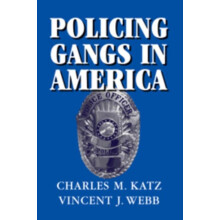 Policing Gangs in America by Charles M. Katz Hardcover Book