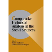 Comparative Historical Analysis in the Social Sciences Hardcover Book