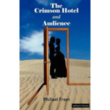 The Crimson Hotel and Audience by Michael Frayn Paperback Book