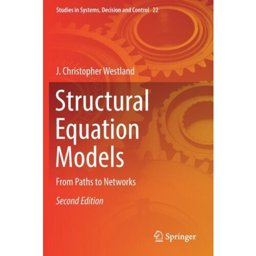 Structural Equation Models From Paths to Networks by J. Christopher We