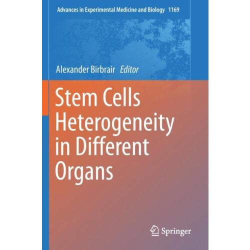Stem Cells Heterogeneity in Different Organs Paperback Book