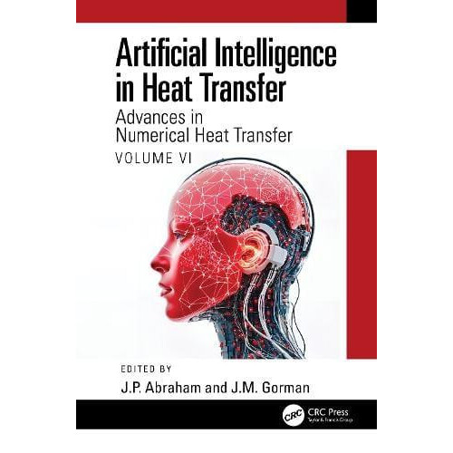 Artificial Intelligence in Heat Transfer Advances in Numerical Heat Tr