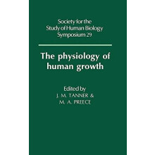 The Physiology of Human Growth Hardcover Book