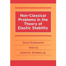 NonClassical Problems in the Theory of Elastic Stability by Yiwei Li P