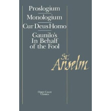 Basic Writings Proslogium Mologium Gaunilos In Behalf of the Fool Cur
