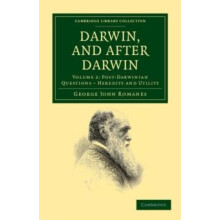 Darwin and After Darwin An Exposition of the Darwinian Theory and Disc