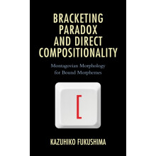 Bracketing Paradox and Direct Compositionality Montagovian Morphology