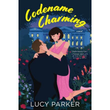 Codename Charming by Lucy Parker Paperback Book