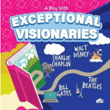 A Day With Exceptional Visionaries Walt Disney Bill Gates Charlie Chap