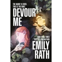 Devour Me by Emily Rath Paperback Book