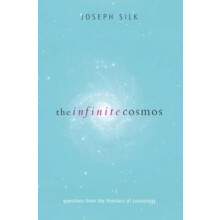 The Infinite Cosmos Questions from the Frontiers of Cosmology by Josep