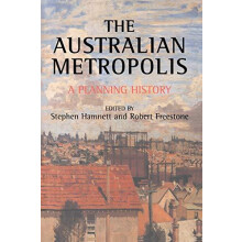 Australian Metropolis A Planning History Paperback Book