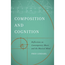 Composition and Cognition by Fred Lerdahl Paperback Book