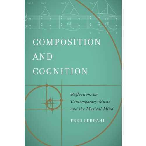 Composition and Cognition by Fred Lerdahl Paperback Book