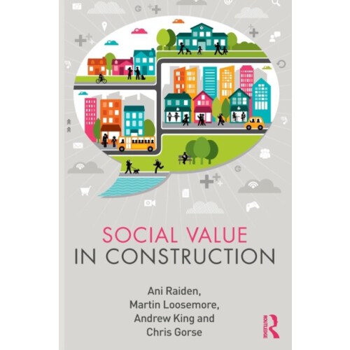 Social Value in Construction by Ani Raiden Paperback Book
