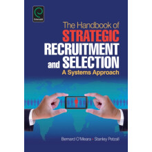 Handbook of Strategic Recruitment and Selection by Bernard OMeara Hard