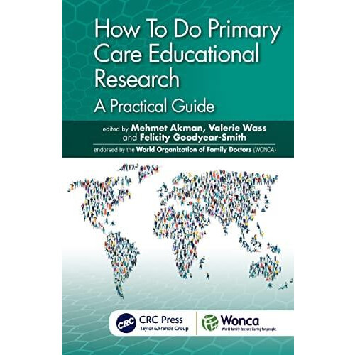How To Do Primary Care Educational Research A Practical Guide Hardcove