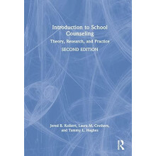 Introduction to School Counseling Theory Research and Practice by Jere