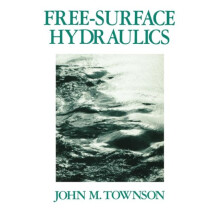 FreeSurface Hydraulics by Dr J M Townson Paperback Book