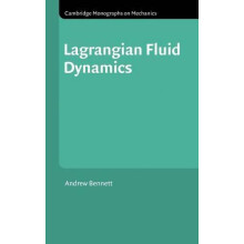 Lagrangian Fluid Dynamics by Andrew Bennett Hardcover Book